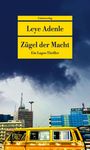 Leye Adenle: Zügel der Macht, Buch