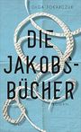 Olga Tokarczuk: Die Jakobsbücher, Buch