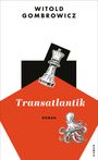 Witold Gombrowicz: Transatlantik, Buch