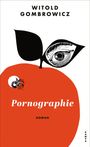 Witold Gombrowicz: Pornographie, Buch