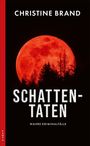 Christine Brand: Schattentaten, Buch