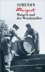 Georges Simenon: Maigret und der Weinhändler, Buch
