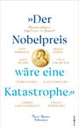 : »Der Nobelpreis wäre eine Katastrophe.«, Buch