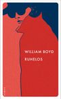 William Boyd: Ruhelos, Buch
