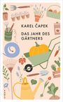 Karel ¿Apek: Das Jahr des Gärtners, Buch