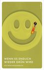 : Wenn es endlich wieder grün wird, Buch