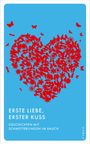 : Erste Liebe, erster Kuss, Buch