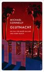 "MICHAEL CONNELLY, GLUTNACHT, EIN FALL FÜR RENÉE BALLARD UND HARRY BOSCH." Palmen vor rotem Nachthimmel, Lichter der Stadt.