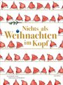 : Nichts als Weihnachten im Kopf, Buch