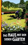 Elsemarie Maletzke: Das Haus mit den sieben Gärten, Buch