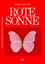 Johanne Lykke Holm: Rote Sonne, Buch
