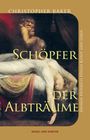 Christopher Baker: Schöpfer der Albträume, Buch