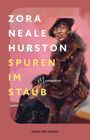 Zora Neale Hurston: Spuren im Staub, Buch