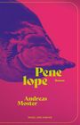 „Penelope“, Roman von Andreas Moster, Nagel und Kimche. Illustration: Ein Schnabeltier in pink und blau.