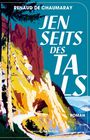 „Jenseits des Tals“ von Renaud de Chaumaray. Eine Illustration zeigt eine Bergszene mit Bäumen und Felsen.