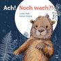 Ach! Noch wach?! Lorenz Pauli, Kathrin Schärer. Illustration: Ein Erdhörnchen vor einem nächtlichen, botanischen Hintergrund.
