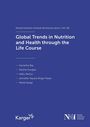 : Global Trends in Nutrition and Health Through the Life Course, Buch