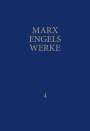Karl Marx: MEW / Marx-Engels-Werke Band 4, Buch