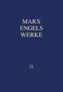 Karl Marx: MEW / Marx-Engels-Werke Band 21, Buch