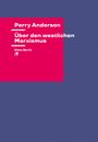 Perry Anderson: Über den westlichen Marxismus, Buch