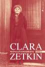 Clara Zetkin: Clara Zetkin - Die Briefe 1914 bis 1933 (3 Bde.) / Die Briefe 1914 bis 1933, Buch