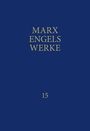 Friedrich Engels: MEW / Marx-Engels-Werke Band 15, Buch