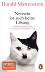 Harald Martenstein: Nettsein ist auch keine Lösung, Buch