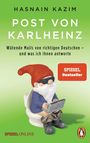 Hasnain Kazim: Post von Karlheinz, Buch