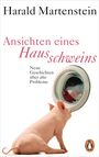 Harald Martenstein: Ansichten eines Hausschweins, Buch