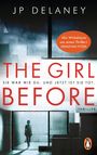 Jp Delaney: The Girl Before - Sie war wie du. Und jetzt ist sie tot., Buch