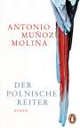 Antonio Muñoz Molina: Der polnische Reiter, Buch