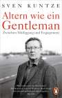Sven Kuntze: Altern wie ein Gentleman, Buch