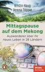 Kristin Haug: Mittagspause auf dem Mekong, Buch
