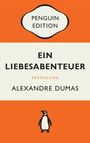 Alexandre Dumas: Ein Liebesabenteuer, Buch