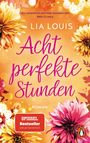 Lia Louis: Acht perfekte Stunden, Buch