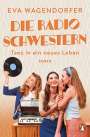 Eva Wagendorfer: Die Radioschwestern (3), Buch
