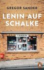 Gregor Sander: Lenin auf Schalke, Buch