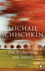 Michail Schischkin: Die Eroberung von Ismail, Buch