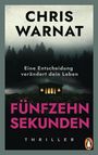 Chris Warnat: 15 Sekunden, Buch