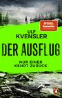 Ulf Kvensler: Der Ausflug - Nur einer kehrt zurück, Buch