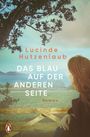 Lucinde Hutzenlaub: Das Blau auf der anderen Seite, Buch