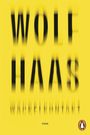 Wolf Haas: Wackelkontakt, Buch