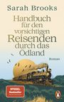 Sarah Brooks: Handbuch für den vorsichtigen Reisenden durch das Ödland, Buch