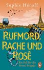 Sophie Hénaff: Rufmord, Rache und Rosé, Buch