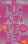 Katrin Seyfert: Lückenleben, Buch