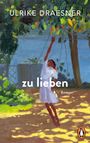 Ulrike Draesner: zu lieben, Buch