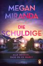 Megan Miranda: Die Schuldige - Alle denken, dass du es warst, Buch