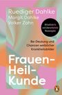 Ruediger Dahlke: Frauen - Heil - Kunde, Buch