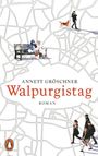 „Walpurgistag“ von Annett Gröschner, Roman. Menschen auf Linien, Hund, Bank. Oben links blaues Logo mit Pinguin.