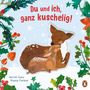 „Du und ich, ganz kuschelig!“ mit einem Hirsch und einem Kitz. Winterliche Pflanzen und Schneeflocken umrahmen die Szene.